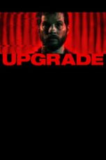 Upgrade (2018) Subtitle Indonesia