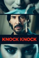 Lk21 Nonton Knock Knock (2015) Film Subtitle Indonesia Streaming Movie Download Gratis Online